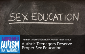 An image of writing 'sex education' on blackboard and the words 'Autistic teenagers deserve proper sex education' - the words are the title of an article on Altogether Autism website, which this image links to